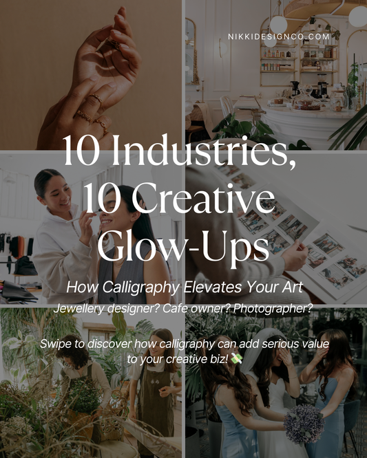 10 Industries, 10 Creative Glow-Ups: How Calligraphy Elevates Your Art