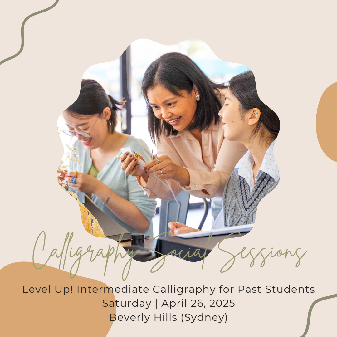 Calligraphy Social Sessions (Intermediate Workshop) - Saturday, April 26, 2025