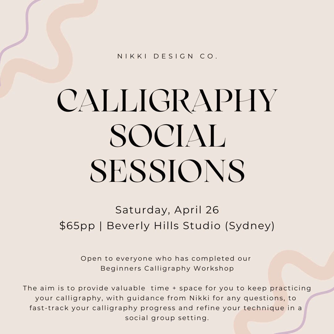 Calligraphy Social Sessions (Intermediate Workshop) - Saturday, April 26, 2025